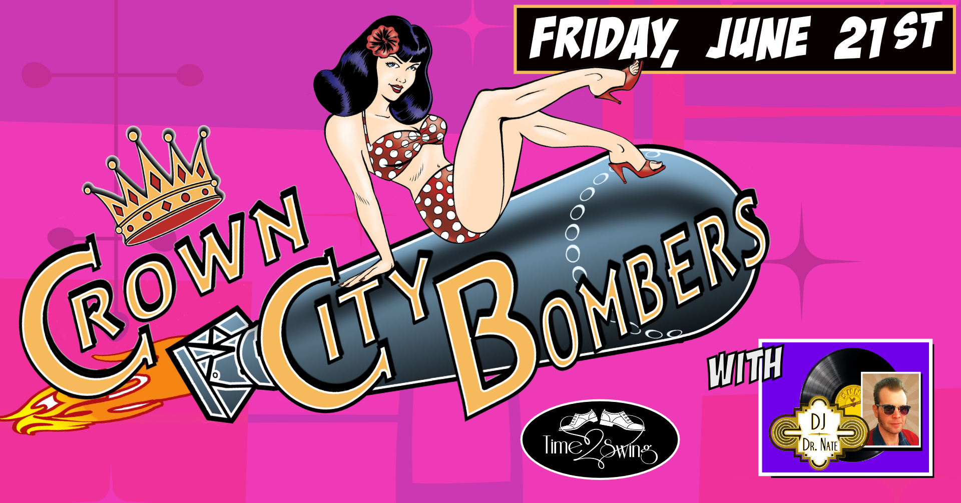 CROWN CITY BOMBERS with DJ DR NATE and TIME2SWING