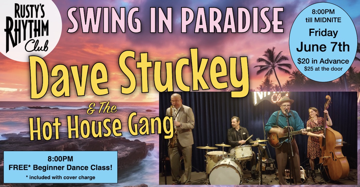 DAVE STUCKEY & THE HOT HOUSE GANG at Rusty’s Rhythm Club