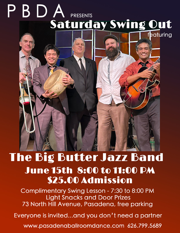 The Swingin’ BIG BUTTER JAZZ BAND, SATURDAY NIGHT, JUNE 15th, at PBDA!