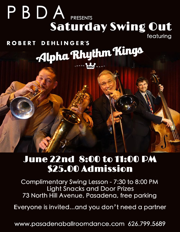 Rob Dehlinger’s THE ALPHA RHYTHM KINGS (From San Francisco)- SATURDAY NIGHT, JUNE 22nd at PBDA!!