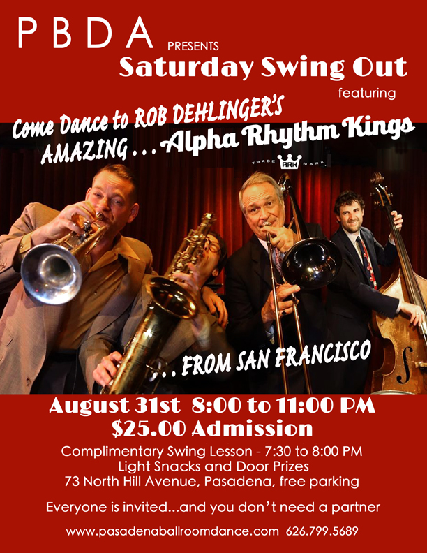 Rob Dehlinger’s ALPHA RHYTHM KINGS (From San Francisco!) Labor Day Weekend, SATURDAY AUG. 31st, at PBDA!!