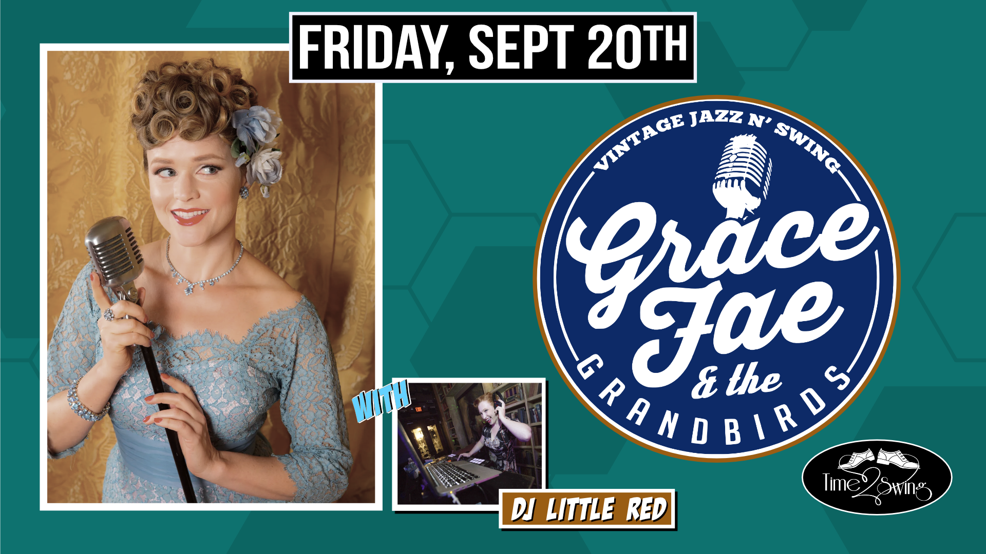 GRACE FAE and THE GRANDBIRDS return to The Moose with DJ LITLE RED and TIME2SWING!