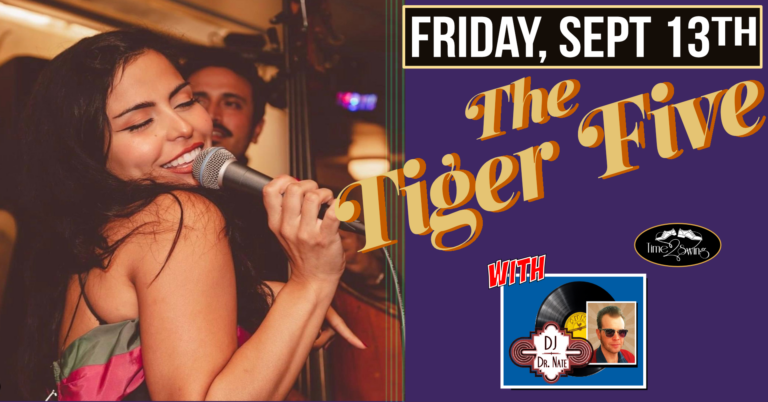 THE TIGER FIVE with DJ DR NATE and TIME2SWING