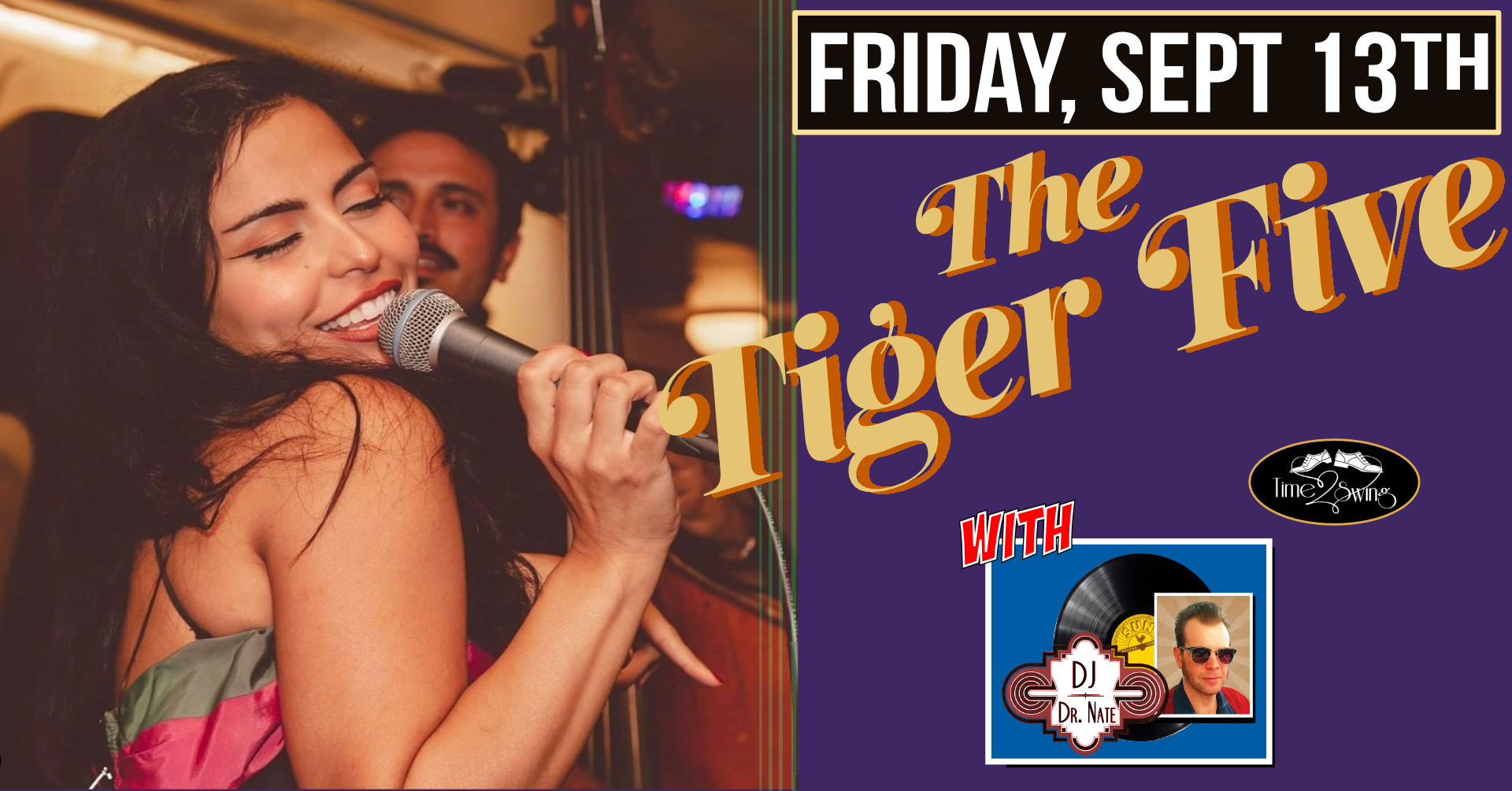 THE TIGER FIVE with DJ DR NATE and TIME2SWING