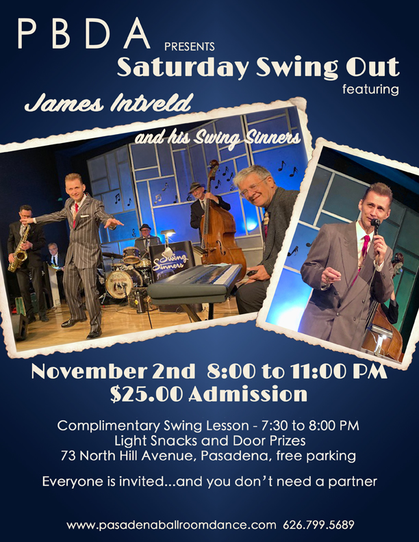 SWING DANCING FUN w/ JAMES INTVELD & HIS SWING SINNERS – THIS SATURDAY NIGHT, NOV. 2nd at PBDA!