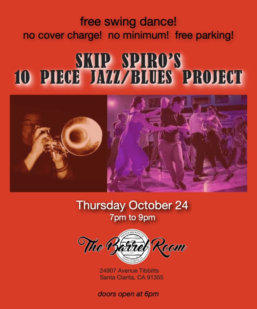 Skip Spiro 10 Piece Band to play free swing dance in Santa Clarita!