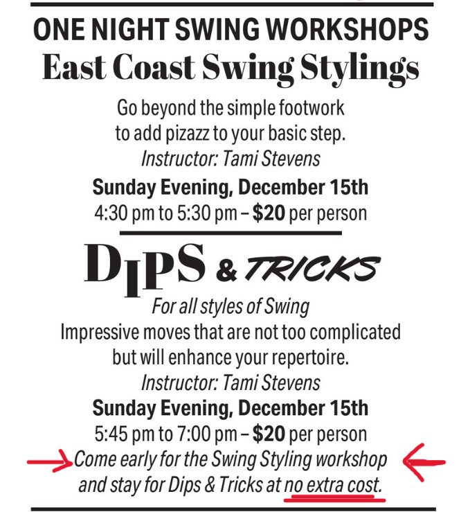 WORKSHOPS THIS SUNDAY, DEC. 15th, at PBDA! Stylings for East Coast, then Dips & Tricks (for all styles). Take Two Classes for the Cost of One!