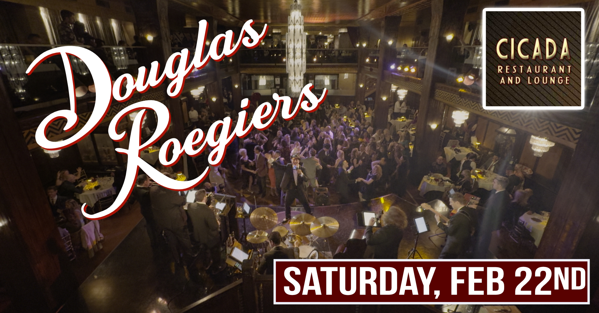 DOUGLAS ROEGIERS returns to The Cicada Club • SPECIAL DANCER DISCOUNT!